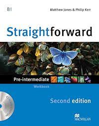 Straıghtforward Sec. Ed. Pre Intermedıate Workbook W/O And Cd