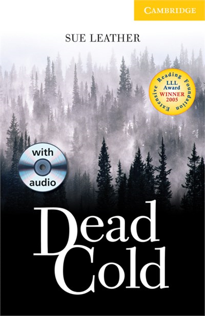 Cambridge English Readers Level 2 Elementary/Lower Intermediate Dead Cold: Book with Audio CD Pack