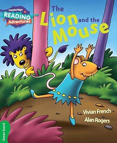 The Lion and the Mouse Green Band ( Cambridge Reading Adventures )