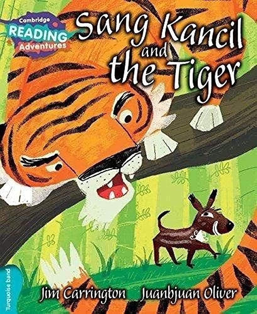 Sang Kancil and the Tiger Turquoise Band ( Cambridge Reading Adventures )