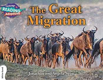 The Great Migration White Band ( Cambridge Reading Adventures )