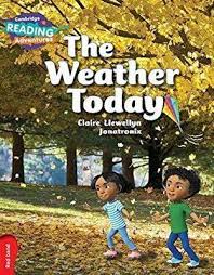 The Weather Today Red Band ( Cambridge Reading Adventures )