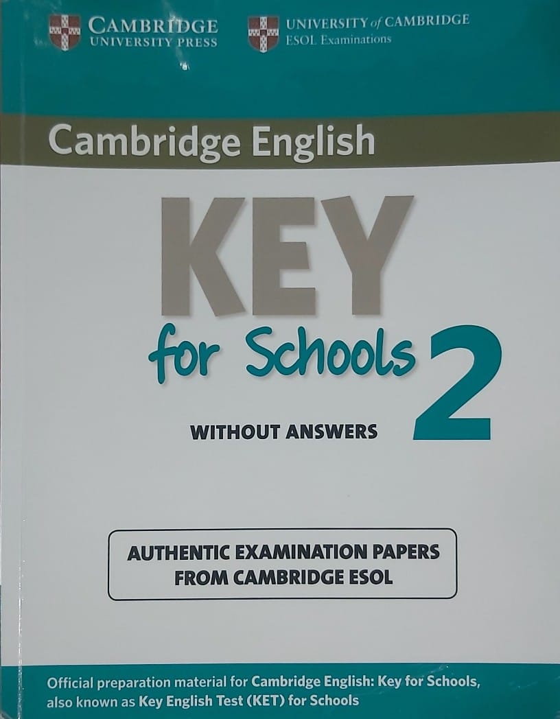 Cambridge English Key for Schools 2 Students Book without answers