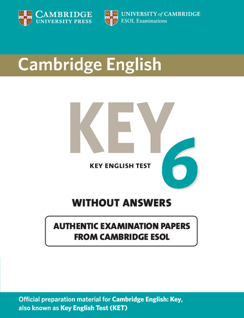 Cambridge Key English Test (KET) 6 Student's Book without Answers