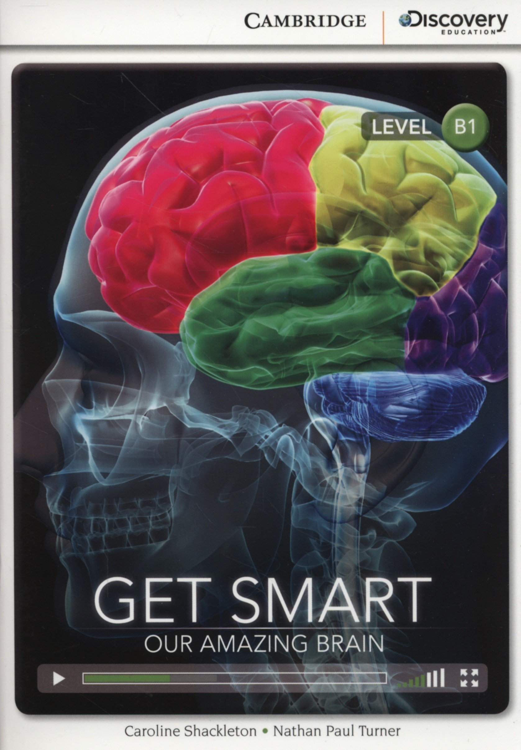 Get Smart: Our Amazing Brain Intermediate Book with Online Access