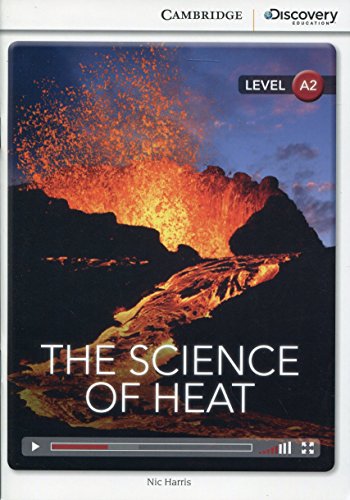 The Science of Heat Low Intermediate Book with Online Access