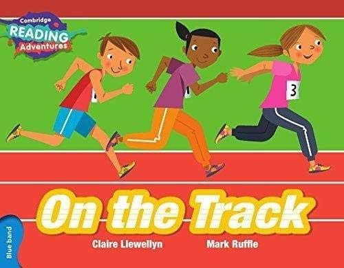 On the Track Blue Band ( Cambridge Reading Adventures )