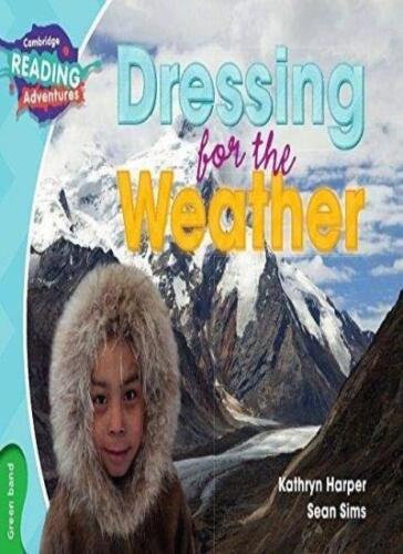 Dressing for the Weather Green Band ( Cambridge Reading Adventures )