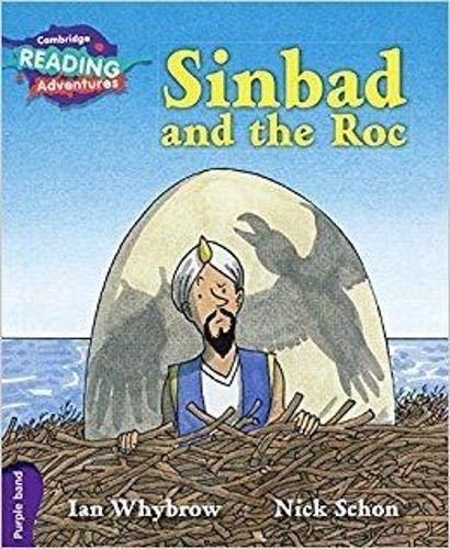 Sinbad and the Roc Purple Band ( Cambridge Reading Adventures )