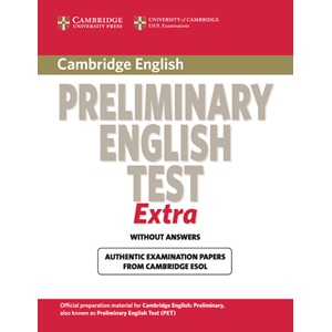 Cambridge Preliminary English Test Extra Student's Book without Answers
